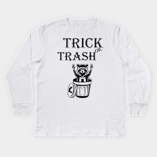 TRICK OR TRASH RACOON !!! Kids Long Sleeve T-Shirt